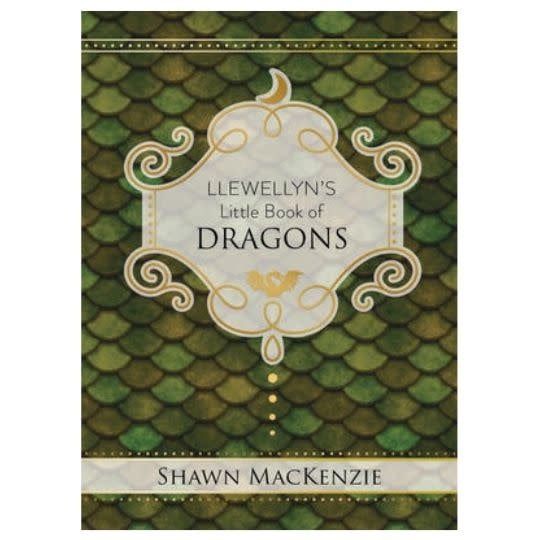 Llewellyn&#39;s Little Book of Dragons by Shawn MacKenzie