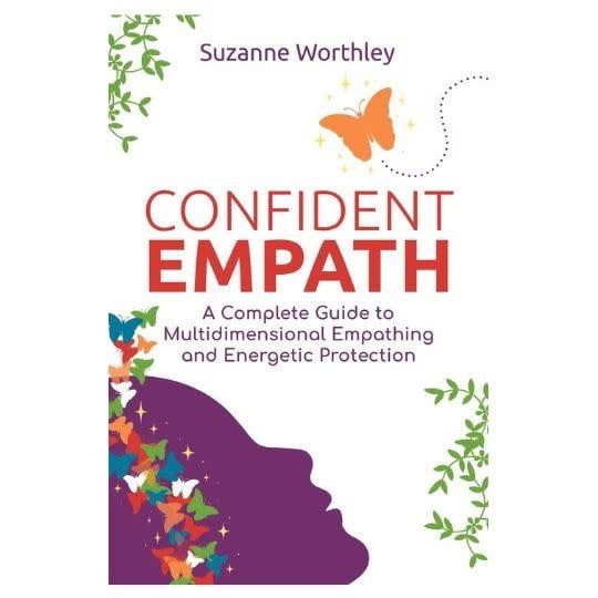 Confident Empath by Suzanne Worthley