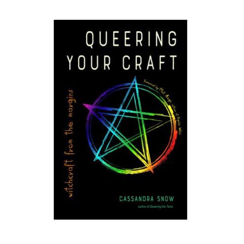 Queering Your Craft by Cassandra Snow
