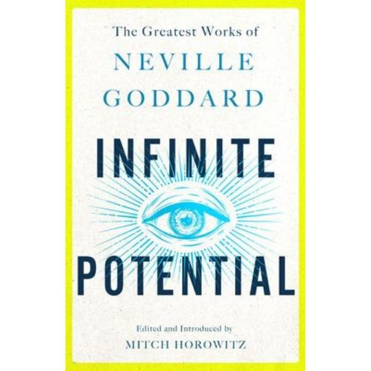 Infinite Potential By Neville Goddard