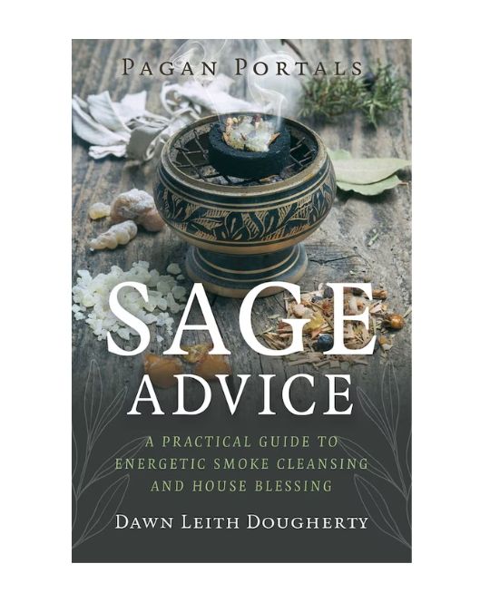 Pagan Portals: Sage Advice A Practical Guide  by Dawn Leith Dougherty