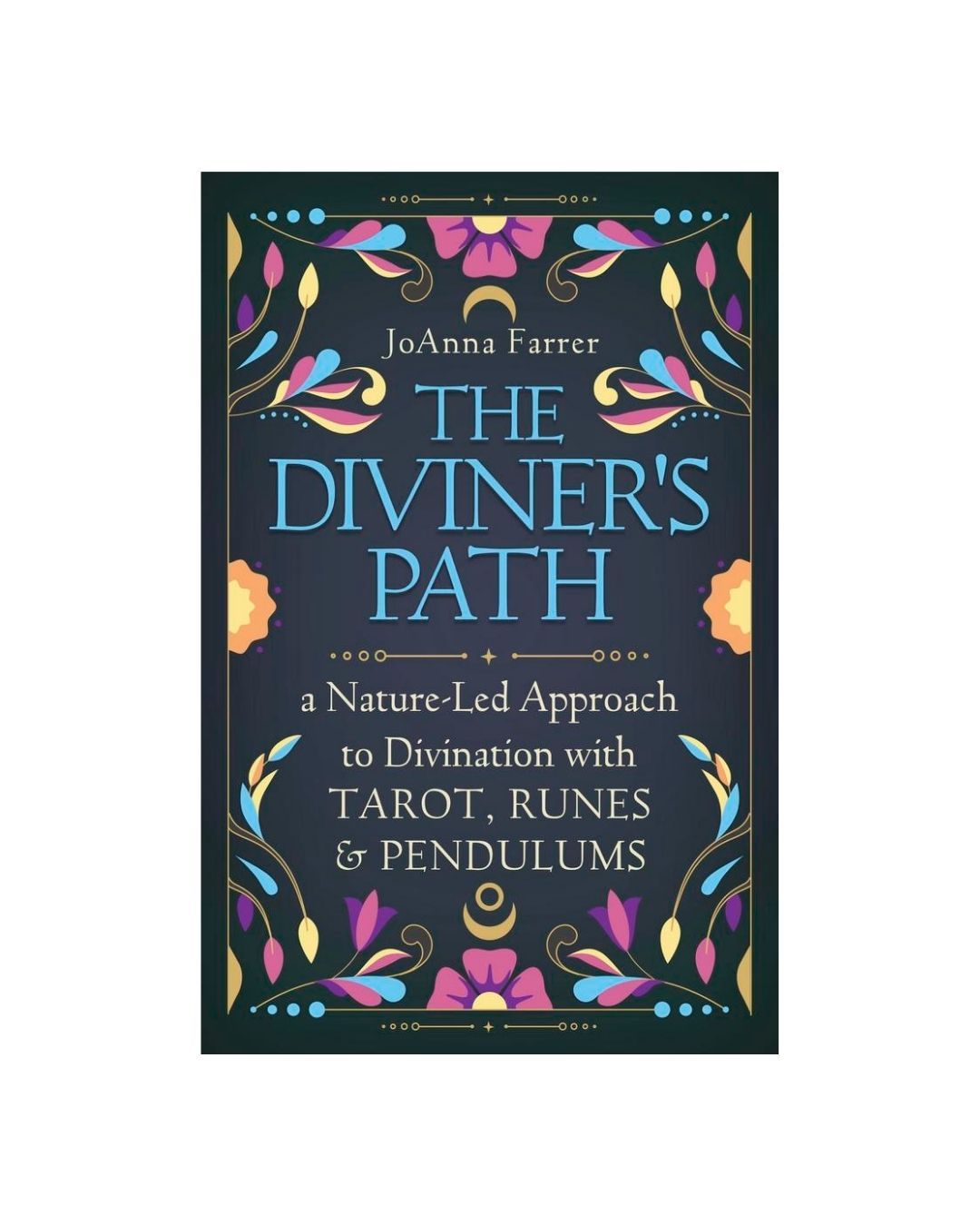 Diviner's Path by JoAnna Farrer