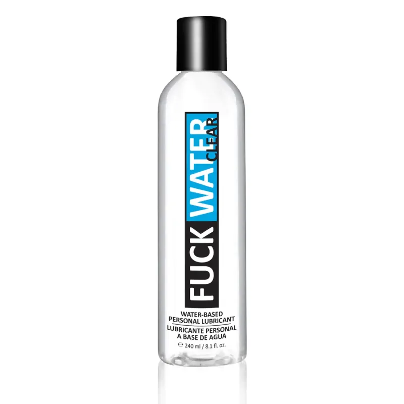 Fuck Water Clear Water- 8oz