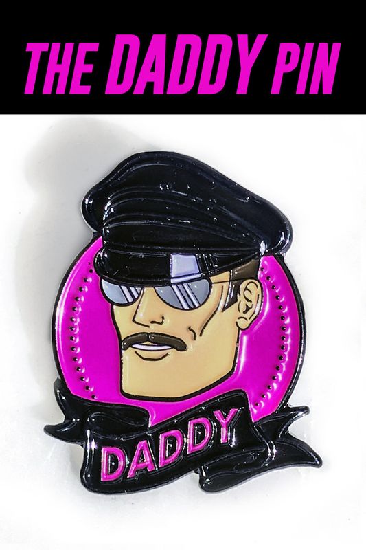 "Daddy" Enamel Pin - Gay/Queer