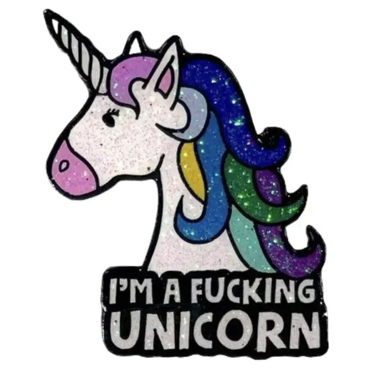 I&#39;m A Fucking Unicorn Enamel Pin