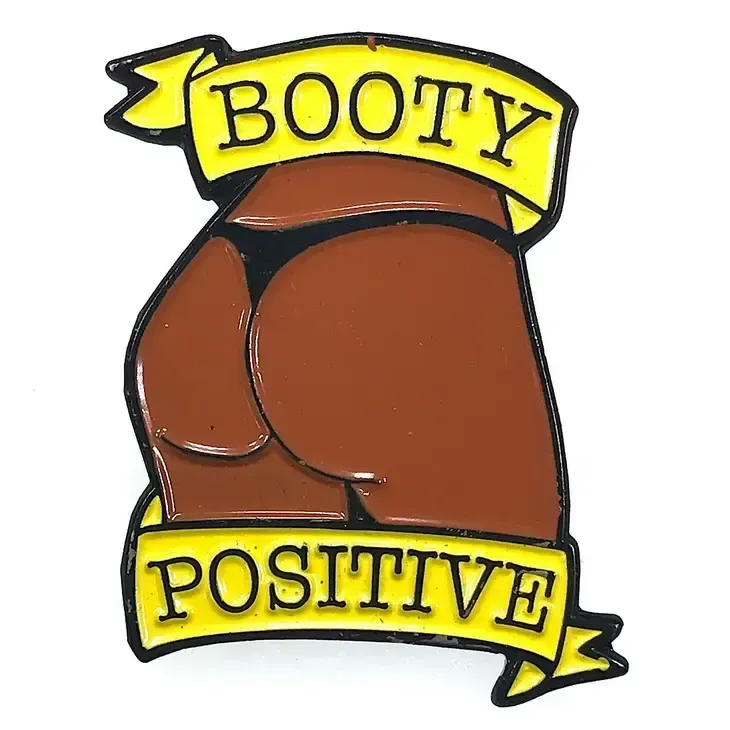 Booty Positive (Chocolate) Enamel Pin