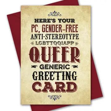 Queer Generic Greeting Card (Gay, LGBTQ)