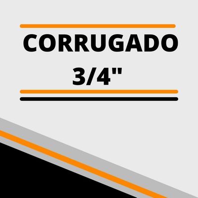 CORRUGADO 3/4&quot;