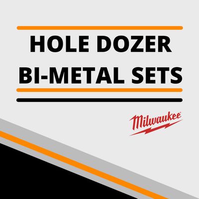 HOLE DOZER™ BI-METAL SETS