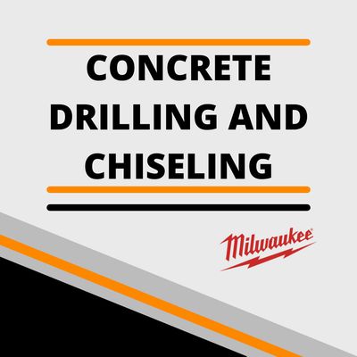 CONCRETE DRILLING AND CHISELING