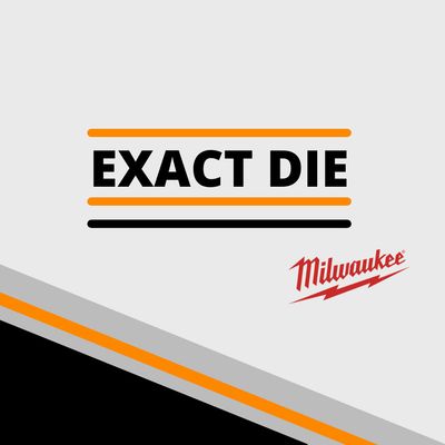EXACT DIE