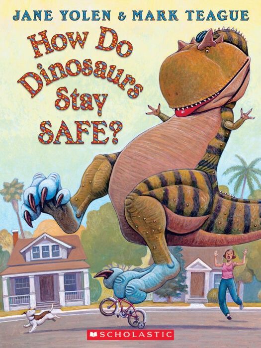 Cover of "How Do Dinosaurs Stay Safe?" featuring a playful dinosaur wearing a helmet, riding a bicycle in a suburban neighborhood with a smiling child nearby.