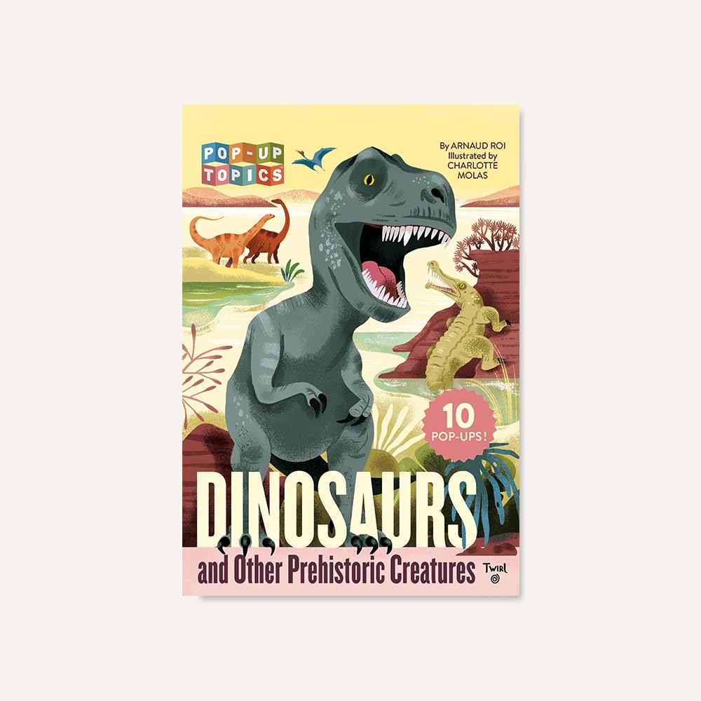 Cover of "Pop-Up Topics: Dinosaurs and Other Prehistoric Creatures" featuring a roaring T. rex in a prehistoric landscape with other dinosaurs in the background.