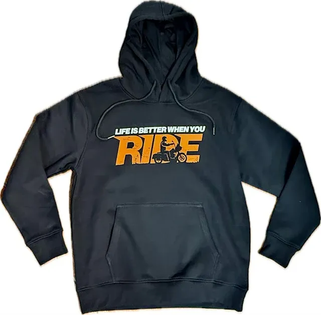 Life is Better when you Ride Hoodie