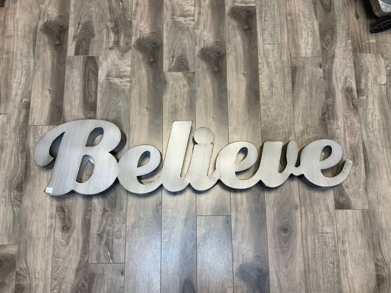 METAL BELIEVE SIGN, Style: METAL