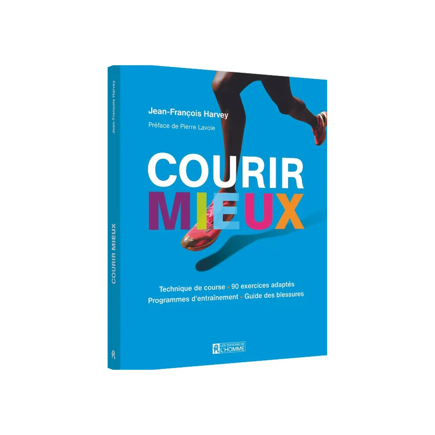 Courir mieux - Livre de Jean-François Harvey