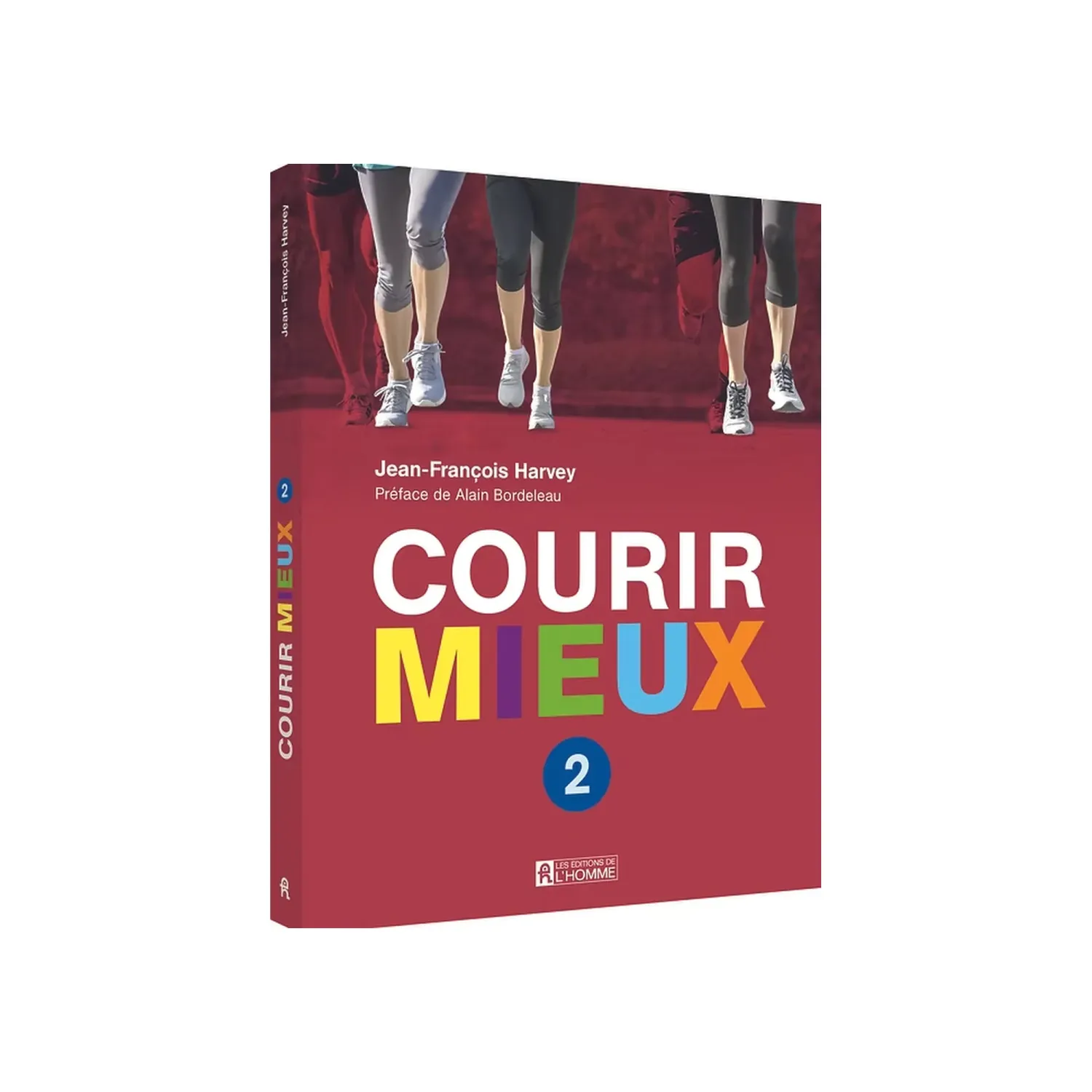Courir mieux 2 - Livre de Jean-François Harvey