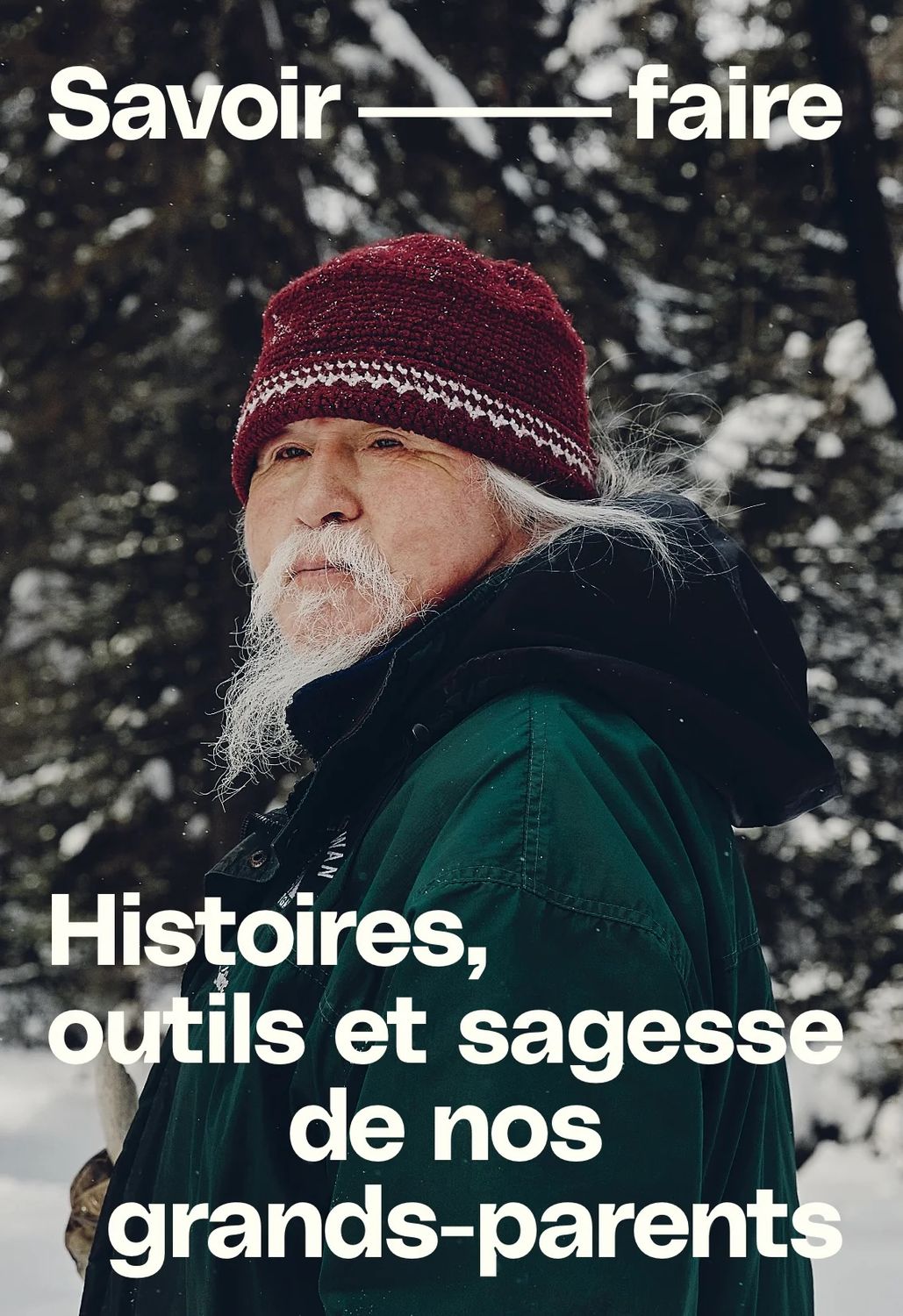 Savoir faire - Histoires, outils et sagesse de nos grands-parents (Qc)