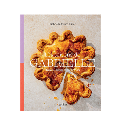 Les saisons de Gabrielle — Biscuits, érable et petits fruits (Qc)