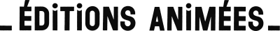 Editions animées