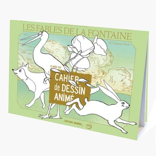 Cahier de dessin animé "les fables de La Fontaine" - Editions animées