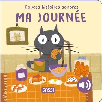 Livre ma journée - Douces histoires sonores - Sassi