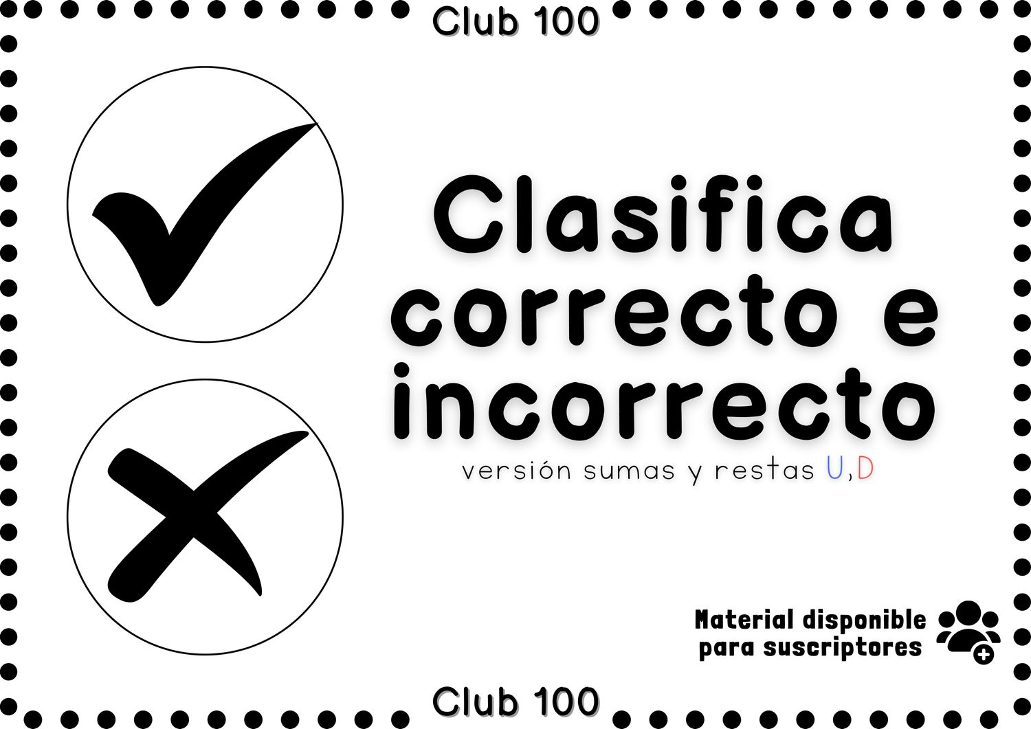 Clasifica correcto e incorrecto: sumas y restas