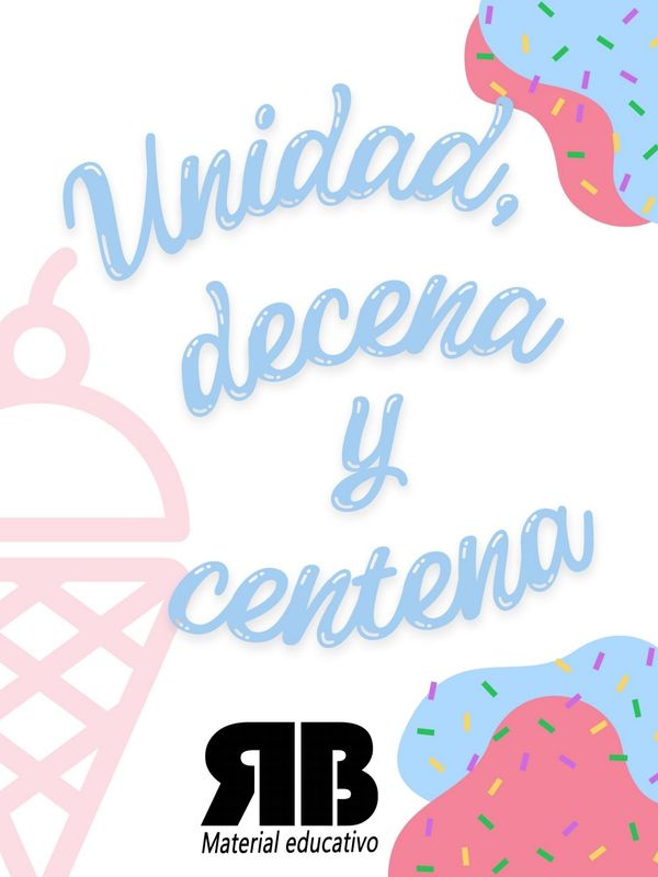 Unida Decena y Centena Helado