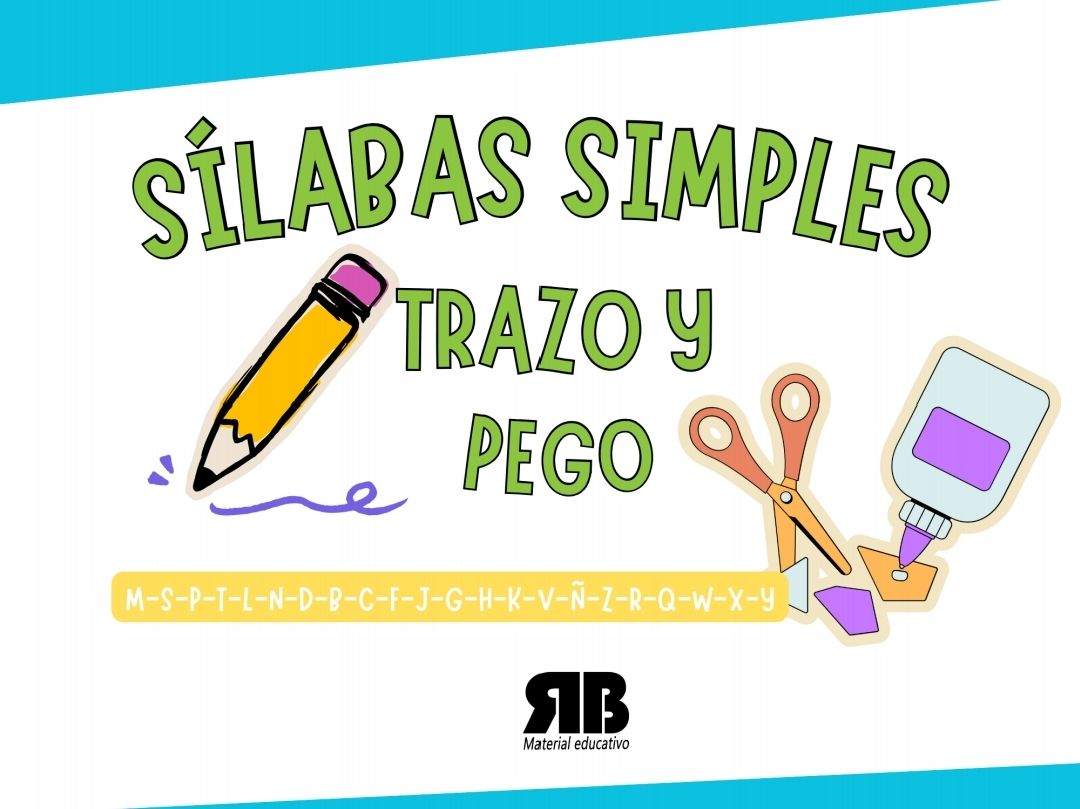 Sílabas simples: Trazo y Pego