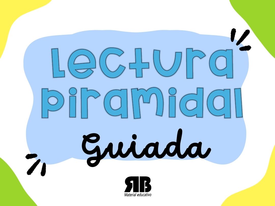 Lectura Piramidal Guiada