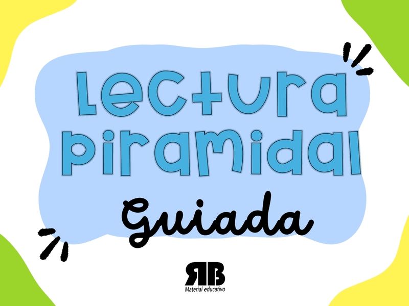 Lectura Piramidal Guiada