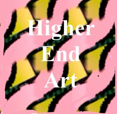 High End Art