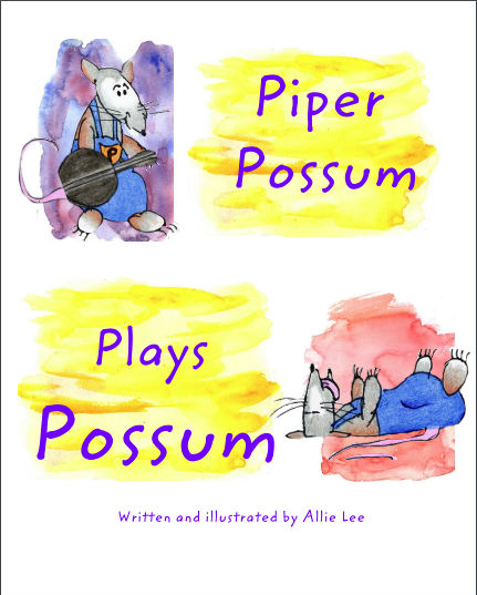 Piper Possum Plays Possum Children&#39;s eBook