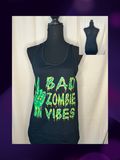 Bad Zombie Vibes Racer Back Tank (Women's)