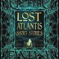 Lost Atlantis Short Stories (Gothic Fantasy)