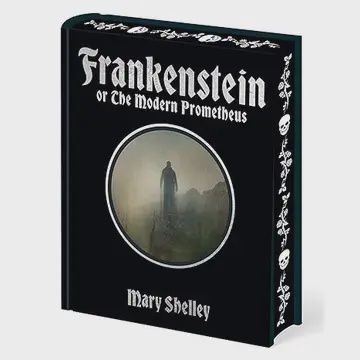 Frankenstein: or the Modern Prometheus