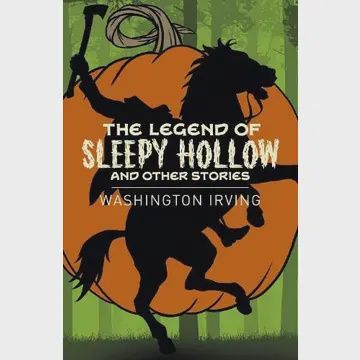 Legend of Sleepy Hollow & Other Stories (Arc Classics)