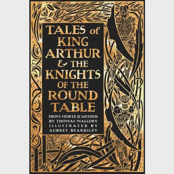 Tales of King Arthur &amp; the Knights of ... (Gothic Fantasy)