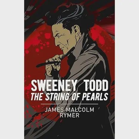 Sweeney Todd - the String of Pearls (Arc Classics)
