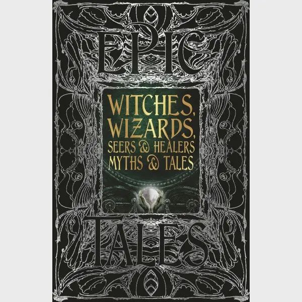 Witches, Wizards, Seers, &amp; Healers Myths (Gothic Fantasy)