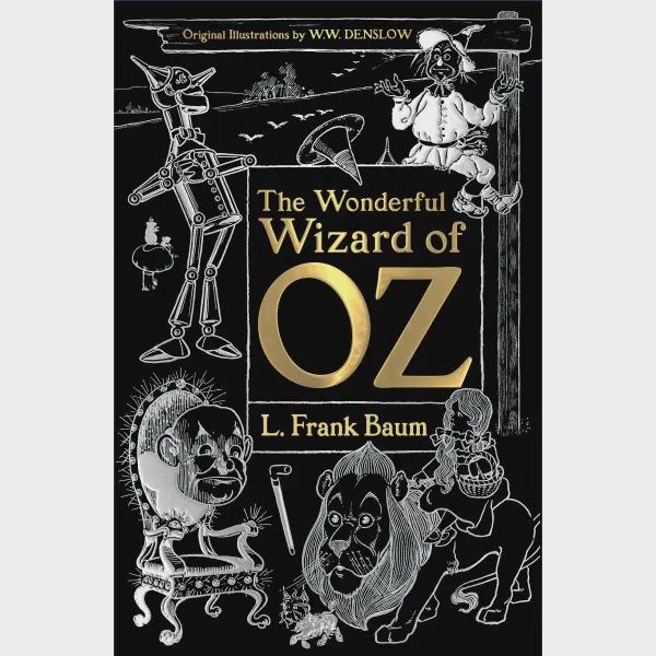 Wizard of oz - By Baum (Gothic Fantasy)