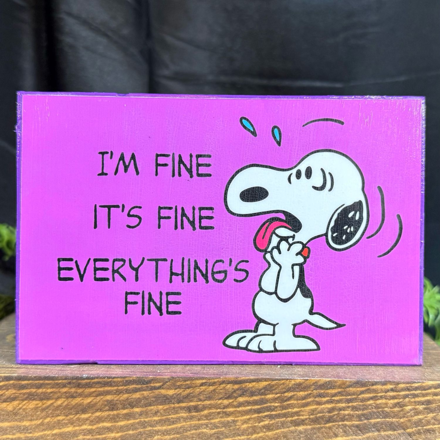 I&#39;m Fine. It&#39;s Fine. Snoopy
