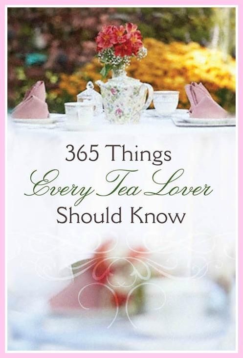365 Things Every Tea Lover Should Know