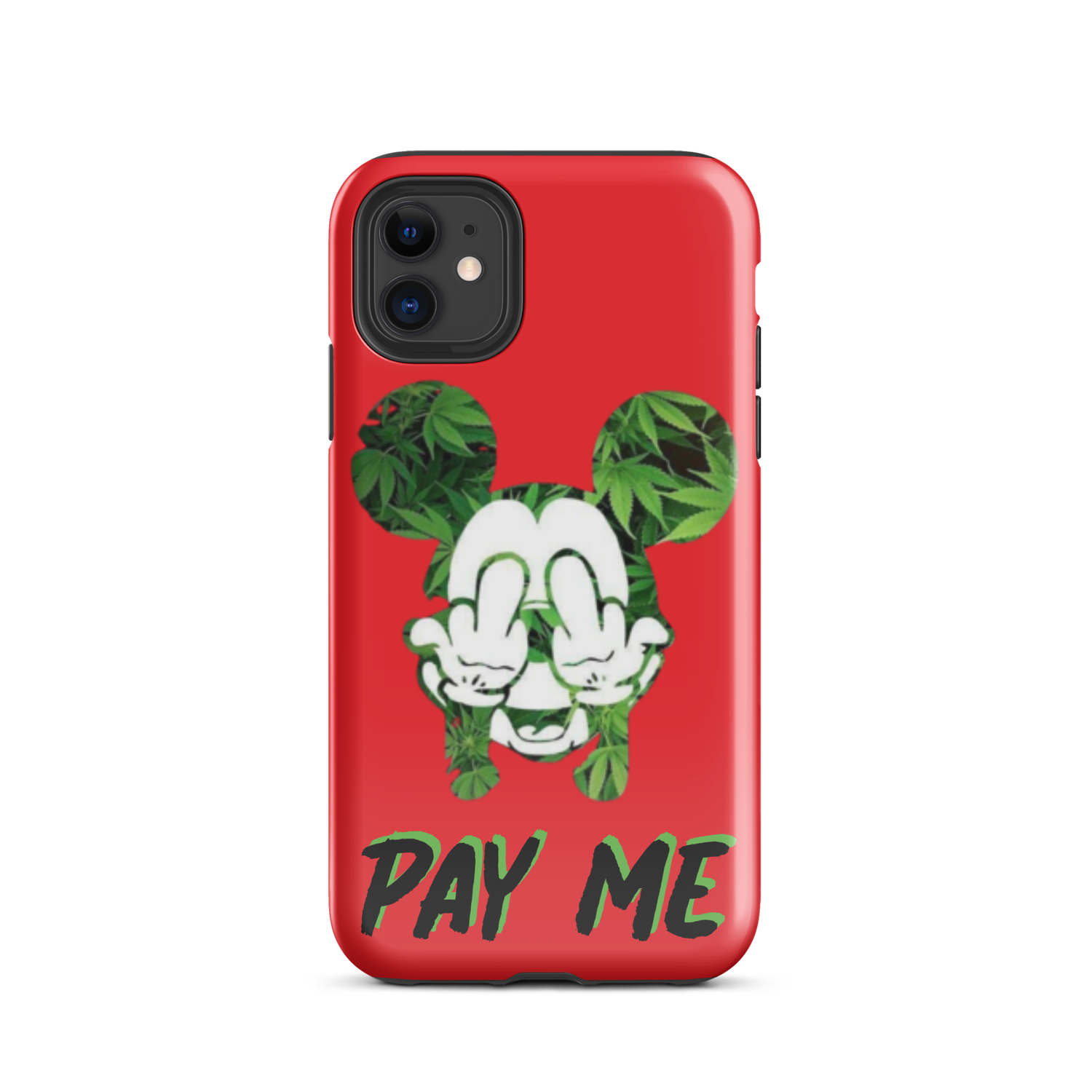 FU Pay Me Tough Case for iPhone®