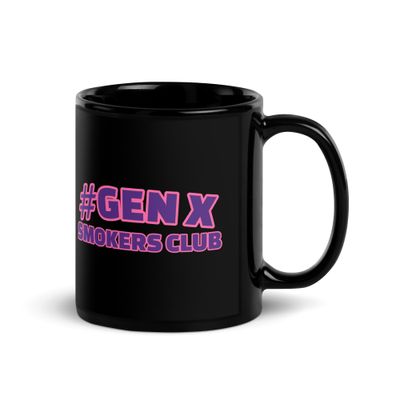 #GEN X Smokers Club Black Glossy Mug