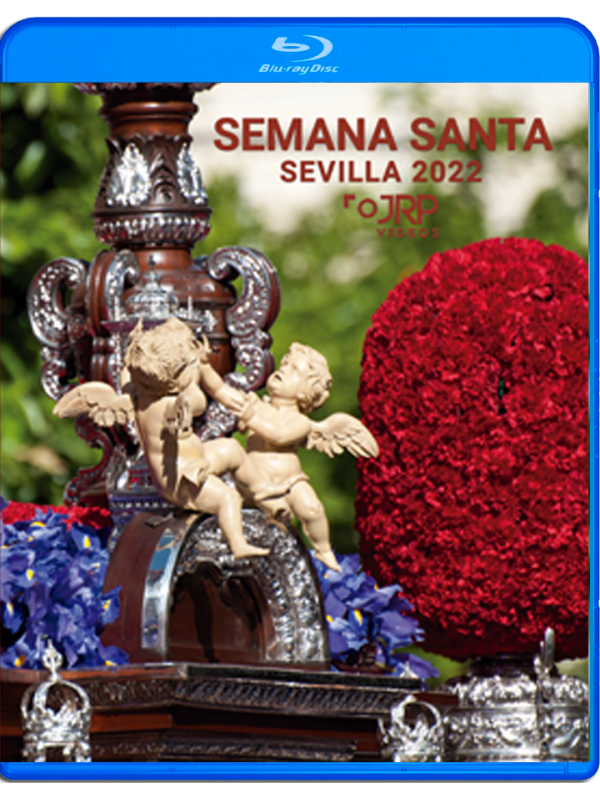 SEMANA SANTA SEVILLA 2022