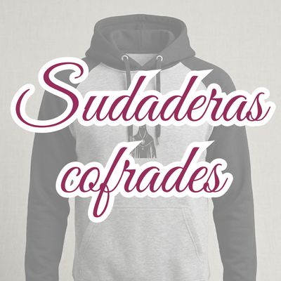 Sudaderas cofrades