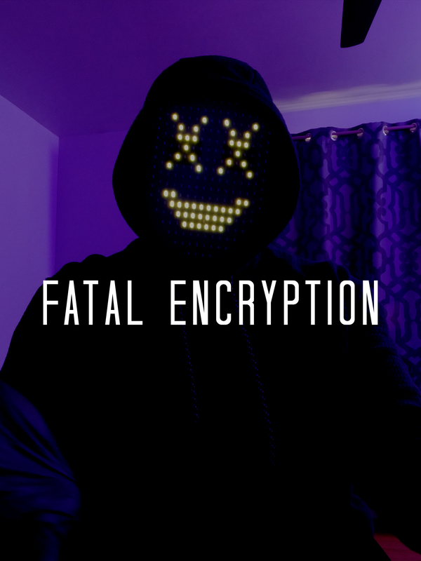 Fatal Encryption