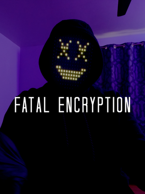 Fatal Encryption
