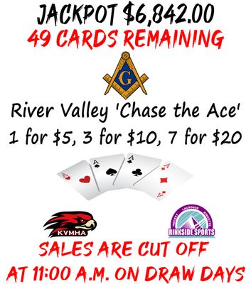 River Valley Chase the Ace. Draw: Tue. 14 Oct 2025